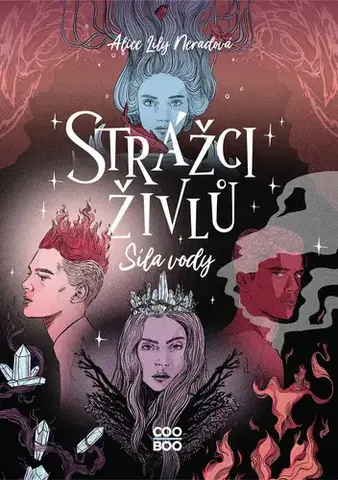 Sci-fi a fantasy Strážci živlů - Alice Lily Neradová