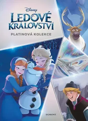 Rozprávky Disney - Ledové království - Platinová kolekce - Kolektív autorov