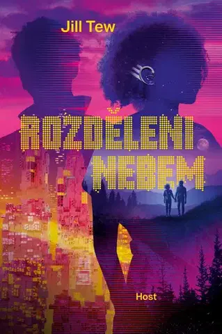 Sci-fi a fantasy Rozděleni nebem - Jill Tew