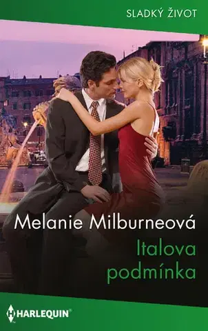 Romantická beletria Italova podmínka - Melanie Milburne