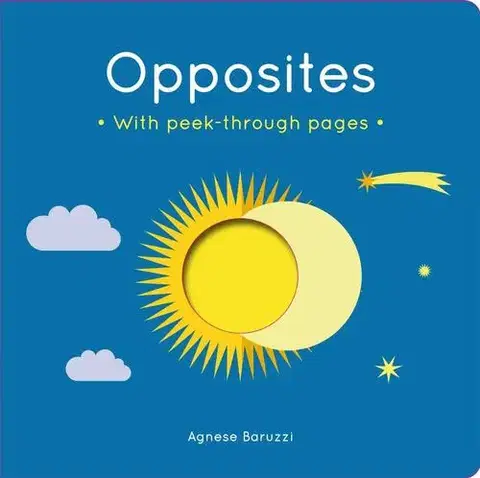 V cudzom jazyku Opposites - Agnese Baruzzi