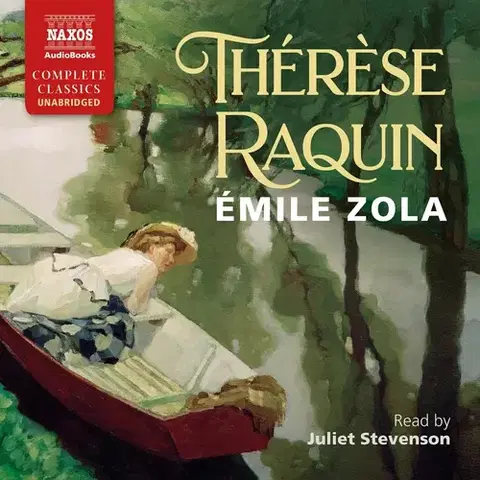 Svetová beletria Naxos Audiobooks Thérese Raquin (EN)