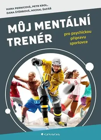 Šport - ostatné Můj mentální trenér - Kolektív autorov