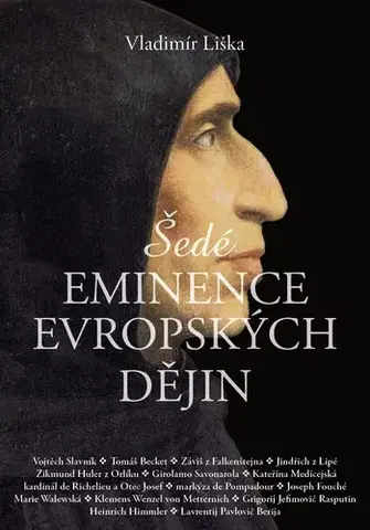 História Šedé eminence v evropské historii - Vladimír Liška