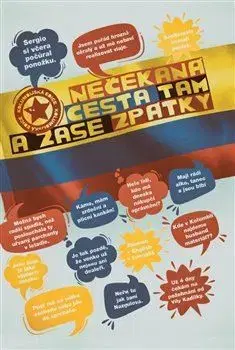Cestopisy Nečekaná cesta tam a zase zpátky - Mikuláš Focko,Kamila Kordulíková