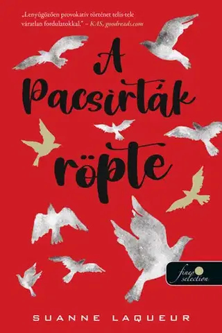 Svetová beletria Vadászat 1: A pacsirták röpte - Suanne Laqueur