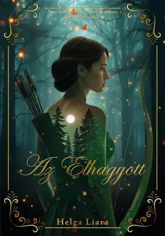 Sci-fi a fantasy Az Elhagyott - Helga Liara
