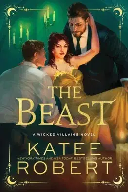 Erotická beletria The Beast - Wicked Villains 4 - Robert Katee