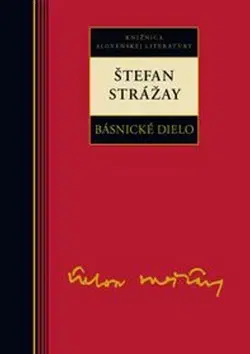 Svetová beletria Básnické dielo - Štefan Strážay - Štefan Strážay