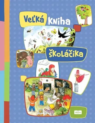 Básničky a hádanky pre deti Veľká kniha školáčika