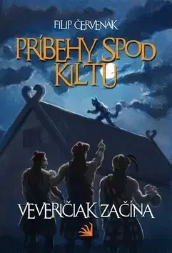 Sci-fi a fantasy Príbehy spod kiltu - Filip Červenák