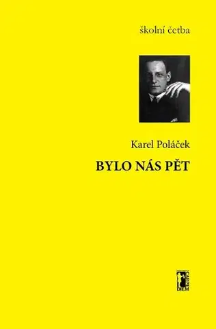 Česká beletria Bylo nás pět - Karel Poláček