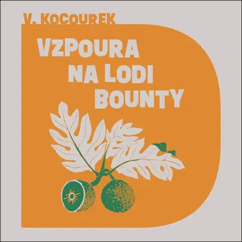 Beletria - ostatné Tympanum Vzpoura na lodi Bounty - audiokniha CD