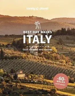 Európa Lonely Planet Best Day Walks Italy - Gregor Clark,Sainsbury Brendan