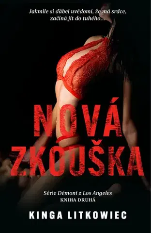 Erotická beletria Nová zkouška - Kinga Litkowiec