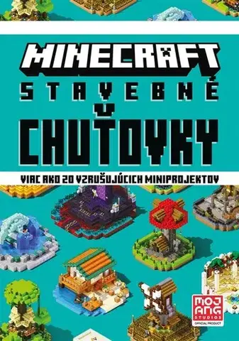 Pre deti a mládež - ostatné Minecraft: Stavebné chuťovky, 2. vydanie - Kolektív autorov,Jaroslav Brožina