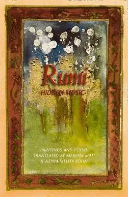 Cudzojazyčná literatúra Rumi: Hidden Music - Maryam Mafi,Azima Melita Kolin