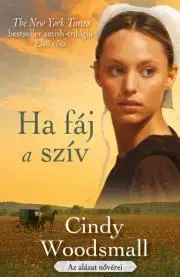 Romantická beletria Ha fáj a szív - Cindy Woodsmall