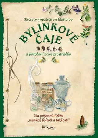 Prírodná lekáreň, bylinky Bylinkové čaje a prírodné liečivé prostriedky, 2. vydanie