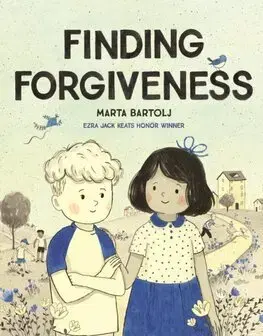 Pre deti a mládež - ostatné Finding Forgiveness - Marta Bartolj