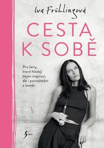 Osobnosti Cesta k sobě - Iva Frühlingová