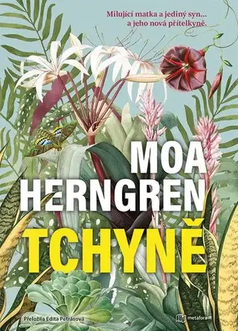 Beletria - ostatné Tchyně - Moa Herngren,Edita Petrásová