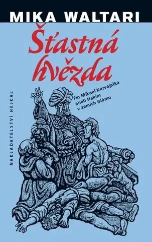 Historické romány Šťastná hvězda, 2. vydání - Mika Waltari