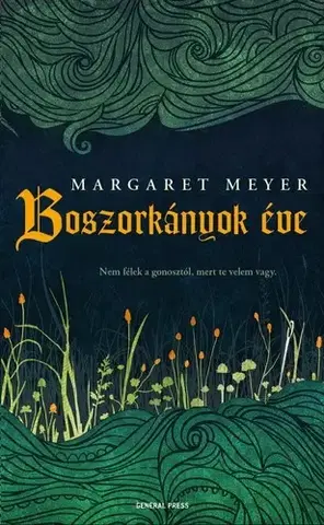 Historické romány Boszorkányok éve - Margaret Meyer
