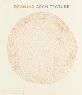 Architektúra Drawing Architecture - Helen Thomas