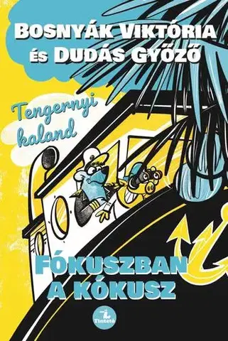 Rozprávky Fókuszban a kókusz - Viktória Bosnyák,Győző Dudás
