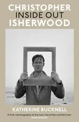 Literatúra Christopher Isherwood Inside Out - Katherine Bucknell