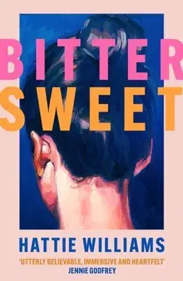 Svetová beletria Bitter Sweet - Hattie Williams
