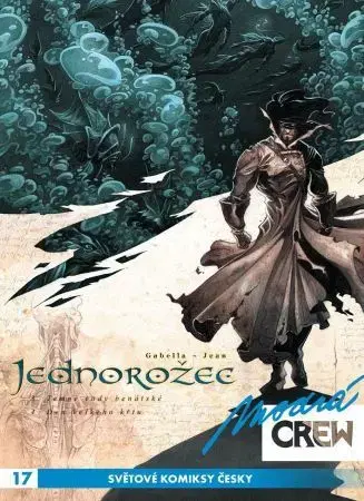 Komiksy Modrá CREW 17: Jednorožec 3+4 - Mathieu Gabella