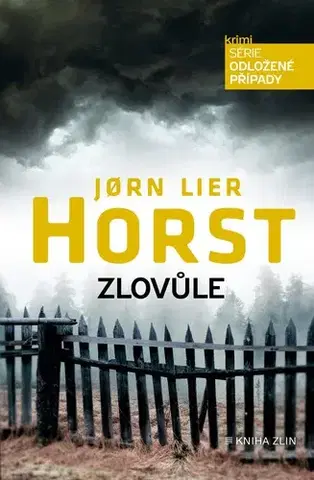 Detektívky, trilery, horory Zlovůle - Jorn Lier Horst,Kateřina Krištůfková
