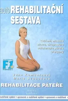 Masáže, wellnes, relaxácia Autorehabilitační sestava - Marie Svobodová,Jana Kombercová