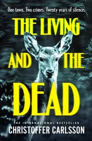 Detektívky, trilery, horory The Living and the Dead - Christoffer Carlsson