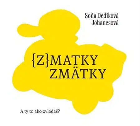 Slovenská poézia (z)matky zmätky - Soňa Dedíková Johanesová