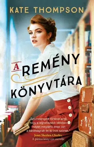 Historické romány A remény könyvtára - Kate Thompsonová
