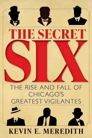 Detektívky, trilery, horory The Secret Six - Kevin E. Meredith