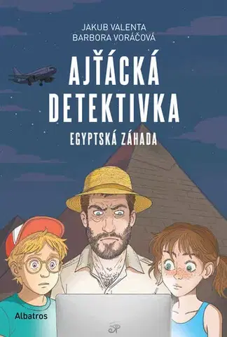 Rozprávky Ajťácká detektivka – Egyptská záhada - Barbora Voráčová