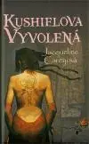 Sci-fi a fantasy Kushielova vyvolená - Jacqueline Carey,Olga Machačová