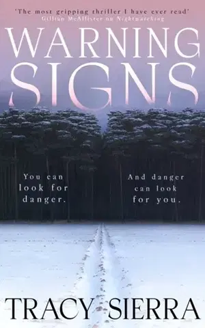 Detektívky, trilery, horory Warning Signs - Tracy Sierra