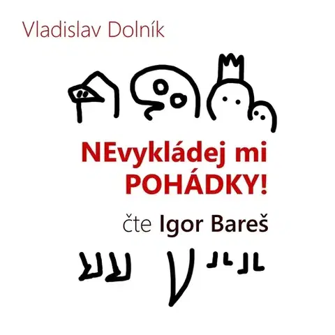 Rozprávky Jonathan Livingston Nevykládej mi pohádky