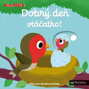 Leporelá, krabičky, puzzle knihy MiniPÉDIA – Dobrý deň malý vtáčik!