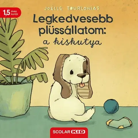 Leporelá, krabičky, puzzle knihy Legkedvesebb plüssállatom: a kiskutya - Joelle Tourlonias