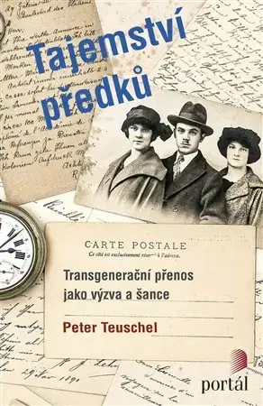 Psychológia, etika Tajemství předků - Peter Teuschel