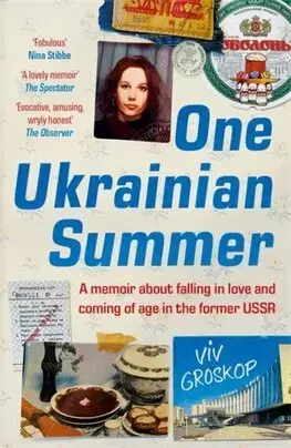 Biografie - ostatné One Ukrainian Summer - Viv Groskop