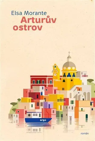 Romantická beletria Arturův ostrov - Elsa Morante