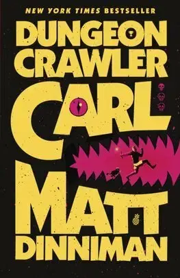 Sci-fi a fantasy Dungeon Crawler Carl - Matt Dinniman