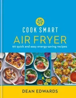 Kuchárky - ostatné Cook Smart: Air Fryer - Dean Edwards
